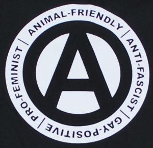 Animal-Friendly - Anti-Fascist - Gay Positive - Pro Feminist