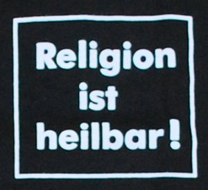 Religion ist heilbar!