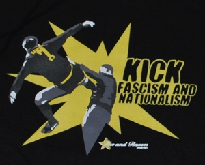 Kick Fascism and Nationalism