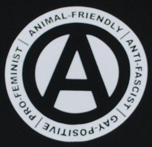 Animal-Friendly - Anti-Fascist - Gay Positive - Pro Feminist