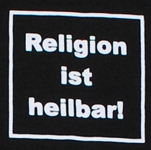 Religion ist heilbar!
