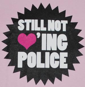 Still not loving police - pink