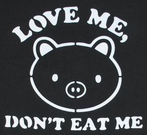 Love Me - Don't Eat Me