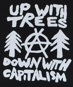 Up with Trees - Down with Capitalism