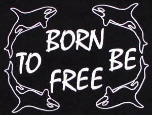 Born to be free
