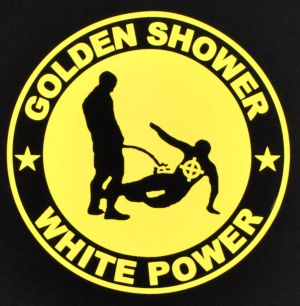 Golden Shower white power