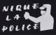 Zum Fairtrade T-Shirt "Nique la police" für 18,10 € gehen.