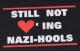 Zum Fairtrade T-Shirt "Still not loving Nazi-Hools" für 19,45 € gehen.