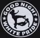 Zum T-Shirt "Good Night White Pride (dünner Rand)" für 13,12 € gehen.