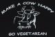 Zum T-Shirt "Make a Cow happy - Go Vegetarian" für 13,12 € gehen.