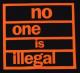 Zum T-Shirt "no one is illegal" für 15,00 € gehen.