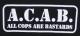 Zum tailliertes T-Shirt "A.C.A.B. - All cops are bastards" für 14,00 € gehen.