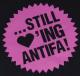 Zum tailliertes T-Shirt "... still loving antifa! (pink)" für 14,00 € gehen.