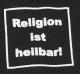 Zur Kapuzen-Jacke "Religion ist heilbar!" für 30,00 € gehen.