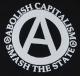 Zur Kapuzen-Jacke "Abolish Capitalism - Smash The State" für 30,00 € gehen.