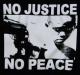 Zum Trägershirt "No Justice - No Peace" für 15,00 € gehen.