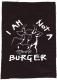 Zur Artikelseite von "I am not a burger", Rckenaufnher für 3,00 €