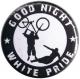 Zur Artikelseite von "Good night white pride (Fahrrad)", 37mm Magnet-Button für 2,50 €