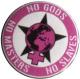 Zur Artikelseite von "No Gods - No Masters - No Slaves", 37mm Magnet-Button für 2,50 €