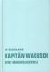 Zur Artikelseite von Giwi Margwelaschwili: "Kapitän Wakusch 1", Buch für 26,00 €