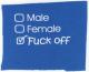 Male Female Fuck off (weiß/blau)