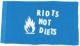 Riots not diets (weiß/blau)