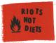 Riots not diets (schwarz/rot)
