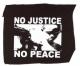 No Justice - No Peace (weiß/schwarz)