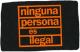 Zur Artikelseite von "ninguna persona es ilegal", Aufnher für 1,61 €