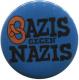 50mm Button: Bazis gegen Nazis