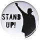 Zur Artikelseite von "Stand up", 50mm Button für 1,40 €