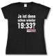 tailliertes T-Shirt: Ja ist denn schon wieder 19:33?