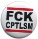 Zur Artikelseite von "FCK CPTLSM", 25mm Button für 0,90 €