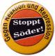 Zur Artikelseite von "Stoppt Söder!", 25mm Button für 0,90 €