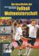 Zur Artikelseite von Dietrich Schulze-Marmeling: "Die Geschichte der Fußball-Weltmeisterschaft 1930 bis 2010", Buch für 29,90 €