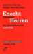Zur Artikelseite von Andreas Förster und Holger Marcks (Hg.): "Knecht zweier Herren", Buch für 7,80 €