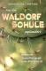 Zur Artikelseite von Sybille-Christin Jacob und Detlef Drewes: "Aus der Waldorfschule geplaudert", Buch für 14,50 €