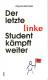 Zur Artikelseite von Jörg Sundermeier: "Der letzte linke Student kämpft weiter", Buch für 14,00 €