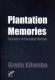 Zur Artikelseite von Grada Kilomba: "Plantation Memories", Buch für 16,00 €
