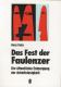 Zur Artikelseite von Hans Uske: "Das Fest der Faulenzer", Buch für 7,70 €