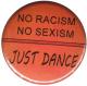 Zur Artikelseite von "No Racism no Sexism just Dance", 25mm Magnet-Button für 2,00 €