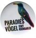 25mm Magnet-Button: Paradiesvögel statt Reichsadler