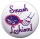 Zur Artikelseite von "Smash lookism", 25mm Magnet-Button für 2,00 €