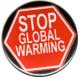 Zur Artikelseite von "Stop Global Warming", 25mm Magnet-Button für 2,00 €