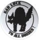 Zur Artikelseite von "Bad luck to all bosses!", 37mm Button für 1,10 €