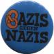 37mm Button: Bazis gegen Nazis