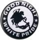Zur Artikelseite von "Good night white pride - Reiter", 37mm Button für 1,10 €