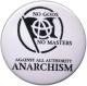 Zur Artikelseite von "no gods no master - against all authority - ANARCHISM", 37mm Button für 1,10 €