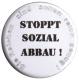 Zur Artikelseite von "Stoppt Sozialabbau", 37mm Button für 1,10 €