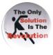 Zur Artikelseite von "The only solution is the Revolution", 37mm Button für 1,00 €